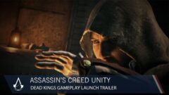 『アサシンクリード ユニティ』DLC「デッドキング」ゲームプレイローンチトレーラー