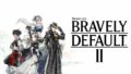 ブレイブリーデフォルトII 20326