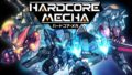 hardcore mecha 20610
