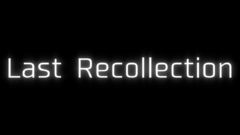 last-recollection_220411