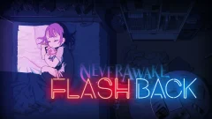 NeverAwake-FLASHBACK_251014